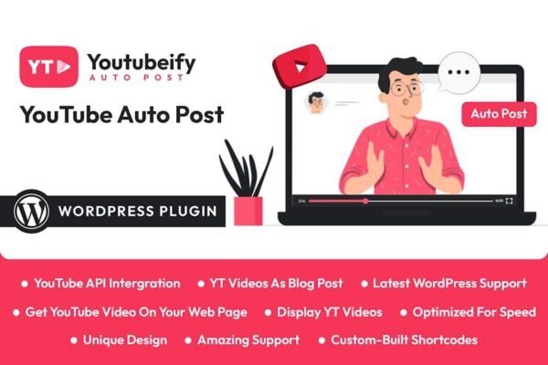 Youtubeify - YouTube Auto Post WordPress Plugin